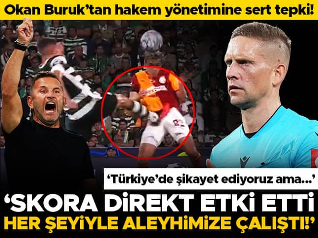 Okan Buruktan hakem yönetimine tepki: Skora direkt etki etti!