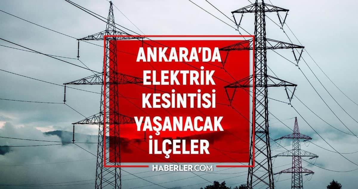 Ankara elektrik kesintisi! 31 Ağustos Ankara'da elektrik kesintisi ne zaman bitecek, elektrikler ne zaman gelecek? Ankara elektrik kesintisi! 31 Ağustos Ankara'da elektrik kesintisi ne zaman bitecek, elektrikler ne zaman gelecek?