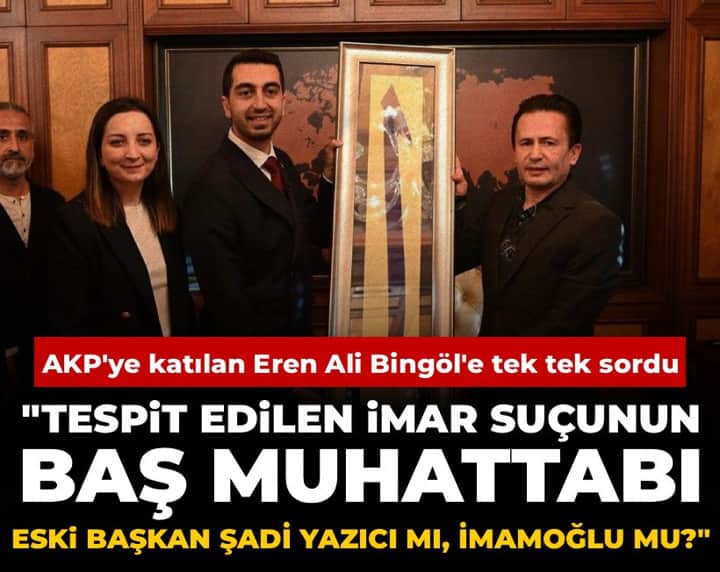 AKP'ye katılan Bingöl'e tek tek sordu: Tespit edilen imar suçunun baş muhattabı eski başkan Şadi Yazıcı mı? AKP'ye katılan Bingöl'e tek tek sordu: Tespit edilen imar suçunun baş muhattabı eski başkan Şadi Yazıcı mı?
