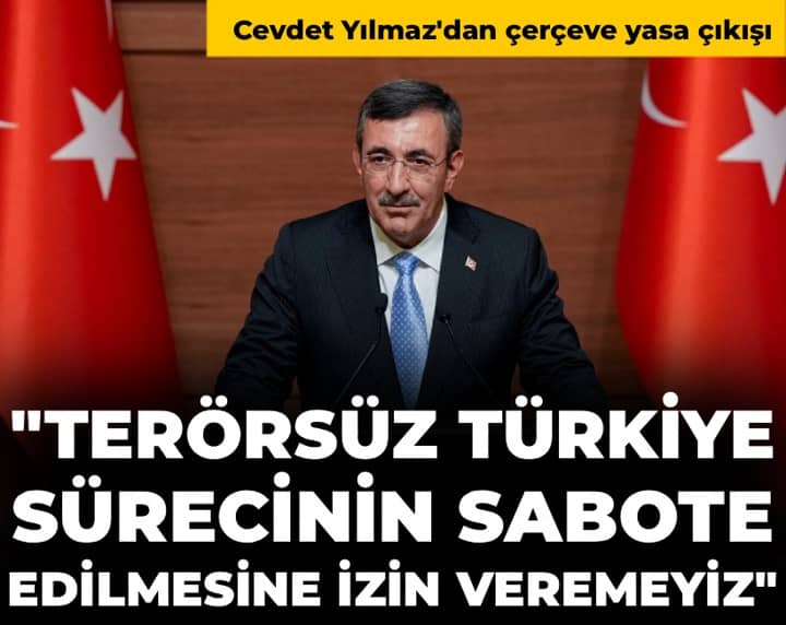 Cumhurbaşkanı Yardımcısı Yılmaz: Terörsüz Türkiye'nin sabote edilmesine izin vermeyiz Cumhurbaşkanı Yardımcısı Yılmaz: Terörsüz Türkiye'nin sabote edilmesine izin vermeyiz