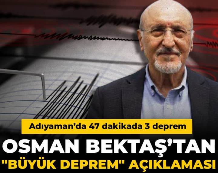 Adıyaman’da 47 dakikada 3 deprem! Osman Bektaş’tan "büyük deprem" açıklaması Adıyaman’da 47 dakikada 3 deprem! Osman Bektaş’tan "büyük deprem" açıklaması