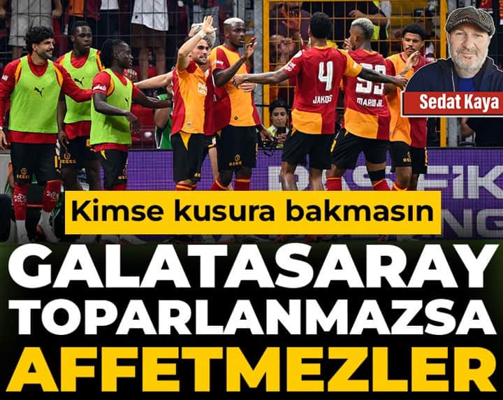 Kimse kusura bakmasın: Galatasaray toparlanmazsa affetmezler Kimse kusura bakmasın: Galatasaray toparlanmazsa affetmezler