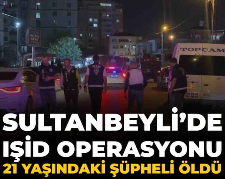 Son Dakika | Sultanbeyli'de IŞİD operasyonu: 21 yaşındaki şüpheli öldü, bir vatandaş yaralandı Son Dakika | Sultanbeyli'de IŞİD operasyonu: 21 yaşındaki şüpheli öldü, bir vatandaş yaralandı