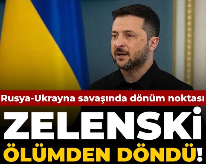 Rusya-Ukrayna savaşında dönüm noktası! Zelenski ölümden döndü Rusya-Ukrayna savaşında dönüm noktası! Zelenski ölümden döndü